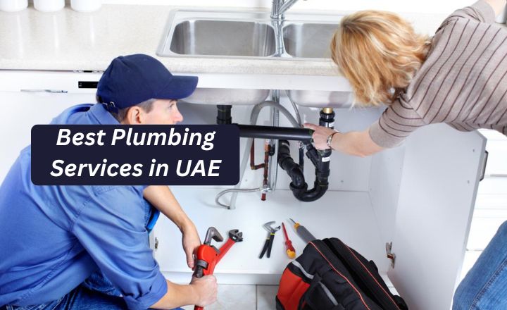 Best Plumbing Services in UAE: Your Complete Guide to Reliable Plumbing Solutions best plumbing services in uae